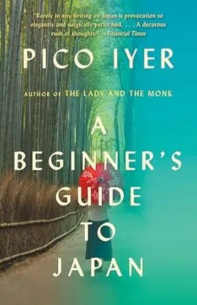 A Beginner's Guide to Japan: Observations and Provocations (Vintage Departures)