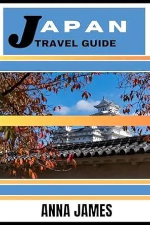 Japan Travel Guide : A Traveler's Guide to Culture, Cuisine, and Adventure"