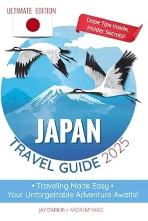 JAPAN TRAVEL GUIDE: Traveling Made Easy with Essential Tips, Complete Itineraries and Local Experiences to Discover Unique Places, Culinary Delights ... an Unforgettable Journey (UNCHARTED LEGENDS)