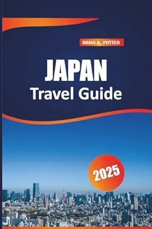 Japan Travel Guide 2025: Essential Travel Tips, Top Destinations, Local Insights, and Cultural Experiences for an Unforgettable Journey Across Tokyo’s Vibrant Streets and Serene Spots.