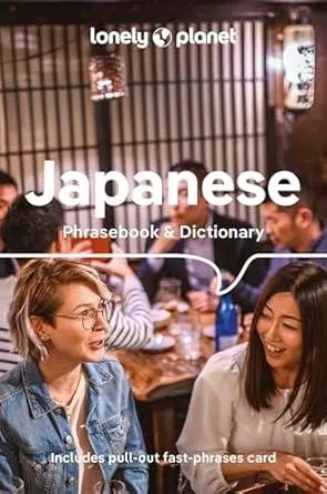 Lonely Planet Japanese Phrasebook & Dictionary: Pocket-Sized Travel Language Guide with 3,500 Words, Essential Phrases, Pronunciation Tips & More