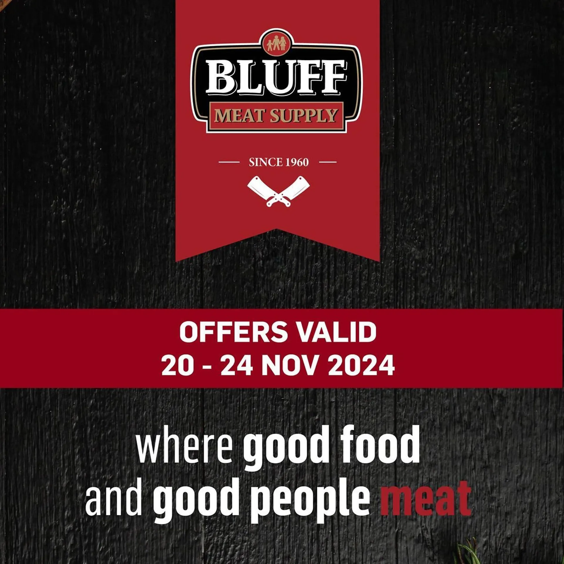 Bluff Meat Supply catalogue from 20 November to 24 November 2024 - Catalogue Page 1