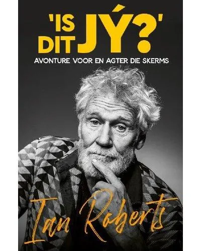 Is dit jý? - Avonture voor en agter die skerms (Afrikaans, Paperback)