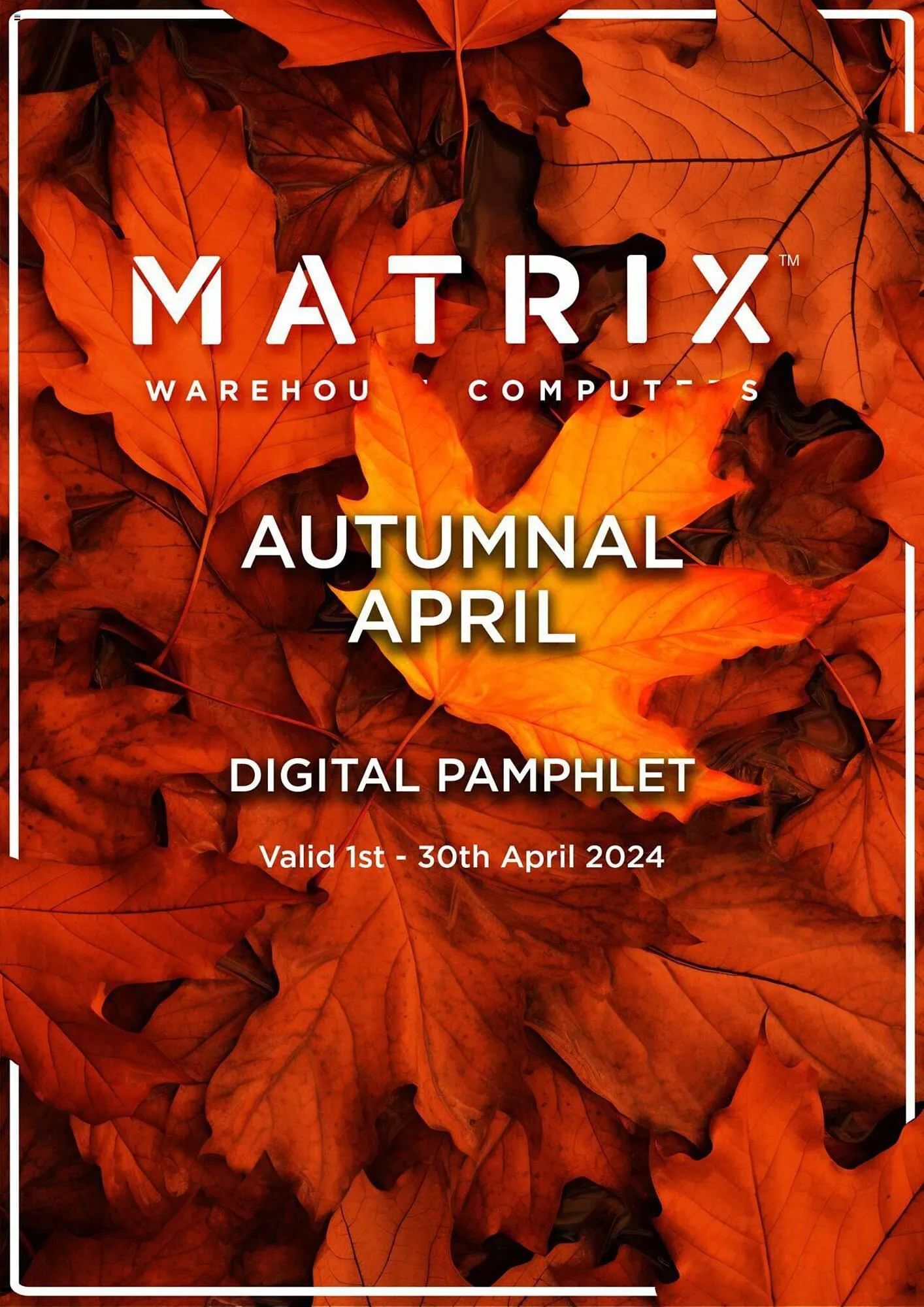 Matrix Warehouse catalogue from 1 April to 30 April 2024 - Catalogue Page 