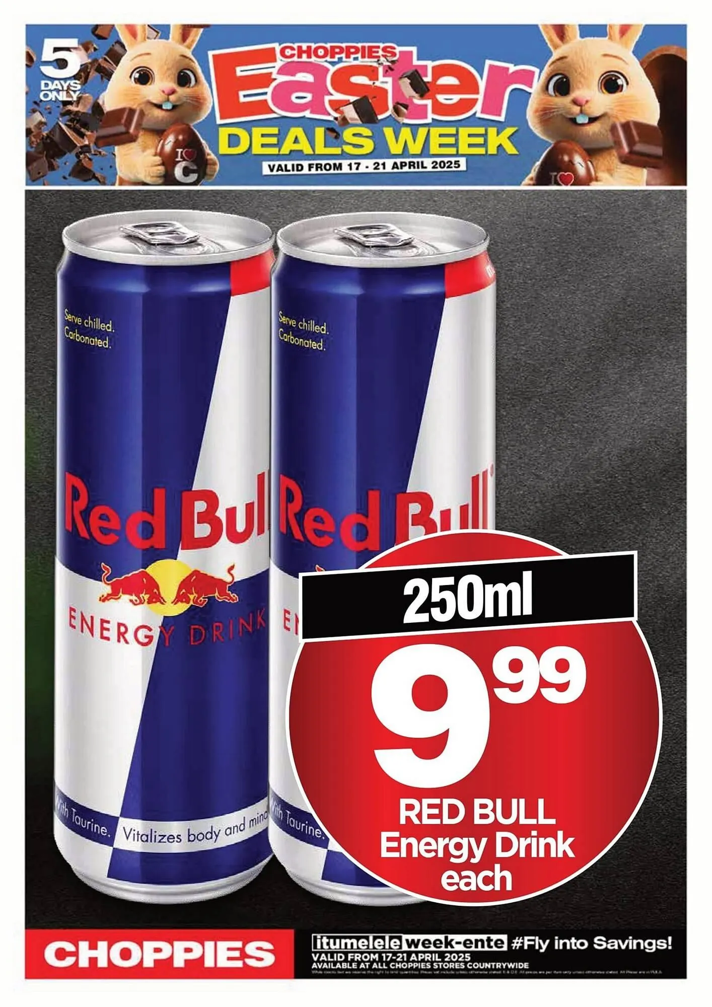 Choppies catalogue from 17 April to 21 April 2025 - Catalogue Page 4