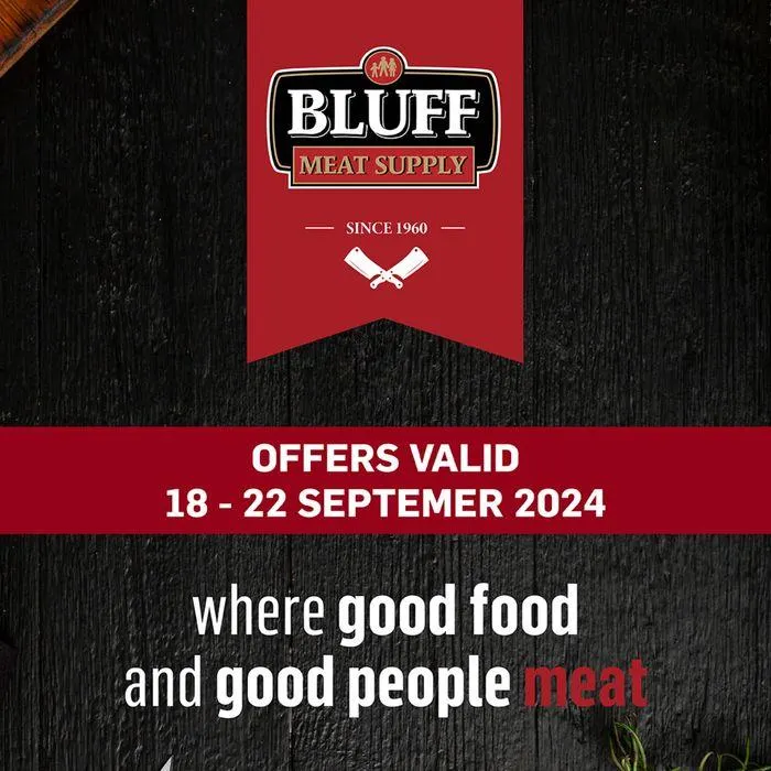 Bluff Meat Supply weekly specials from 18 September to 22 September 2024 - Catalogue Page 1