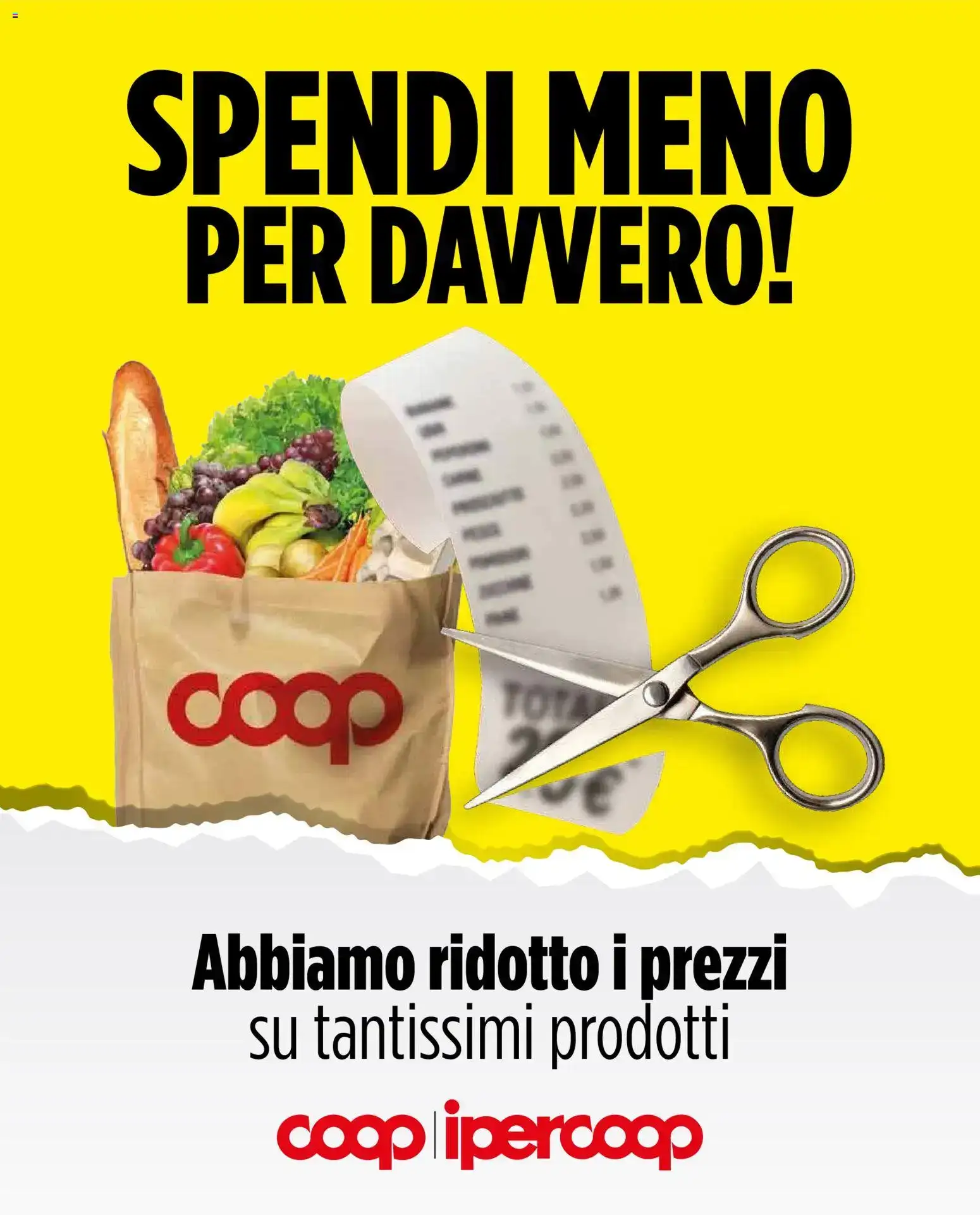 Spendi Meno Per Davvero! Abbiamo ridotto i prezzi su tantissimi prodotti Coop | Ipercoop