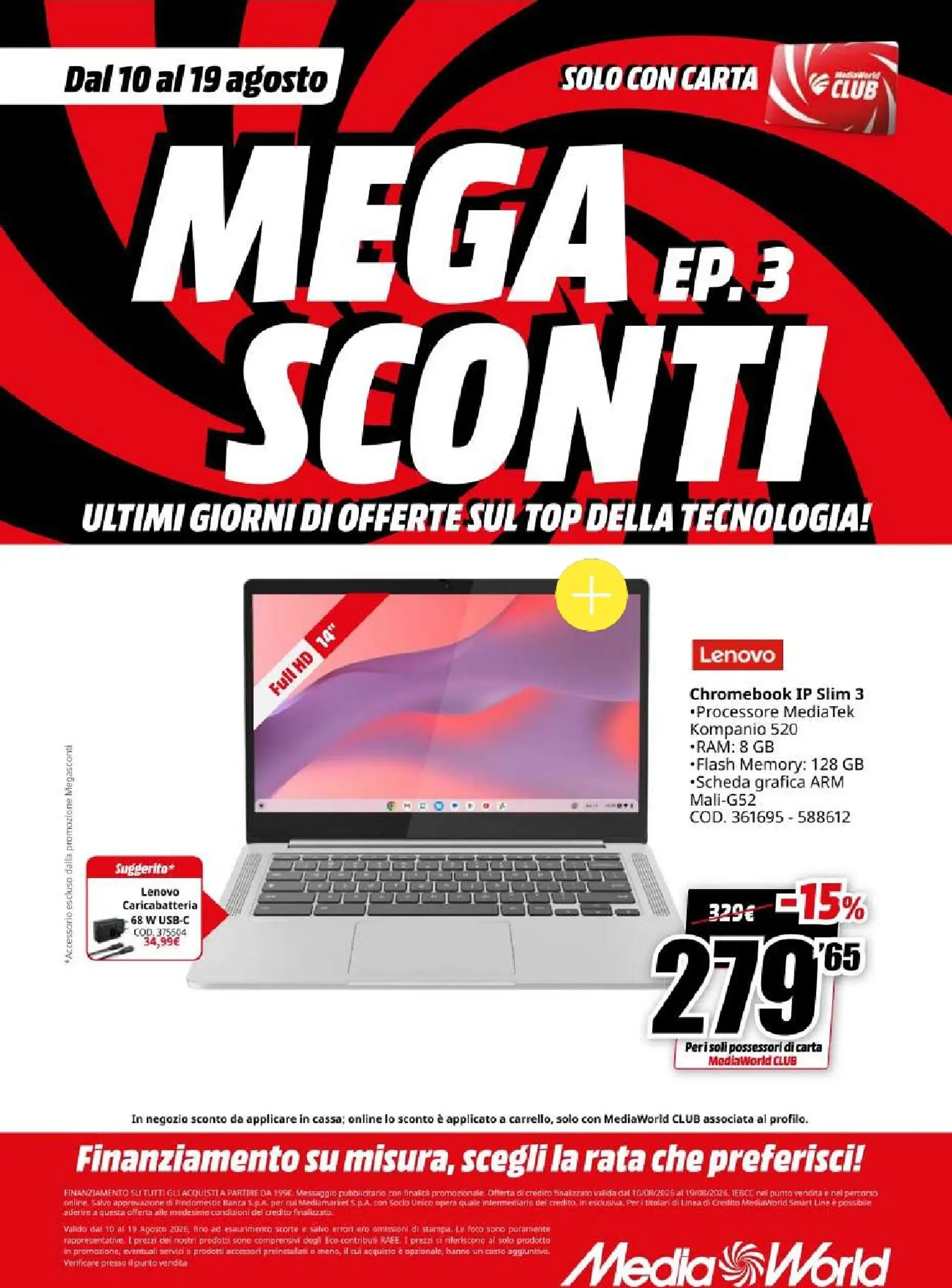 MEGA EP.3 SCONTI ULTIMI GIORNI DI OFFERTE SUL TOP DELLA TECNOLOGIA! da 10 agosto a 19 agosto di 2026 - Pagina del volantino 16
