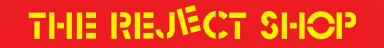 The Reject Shop