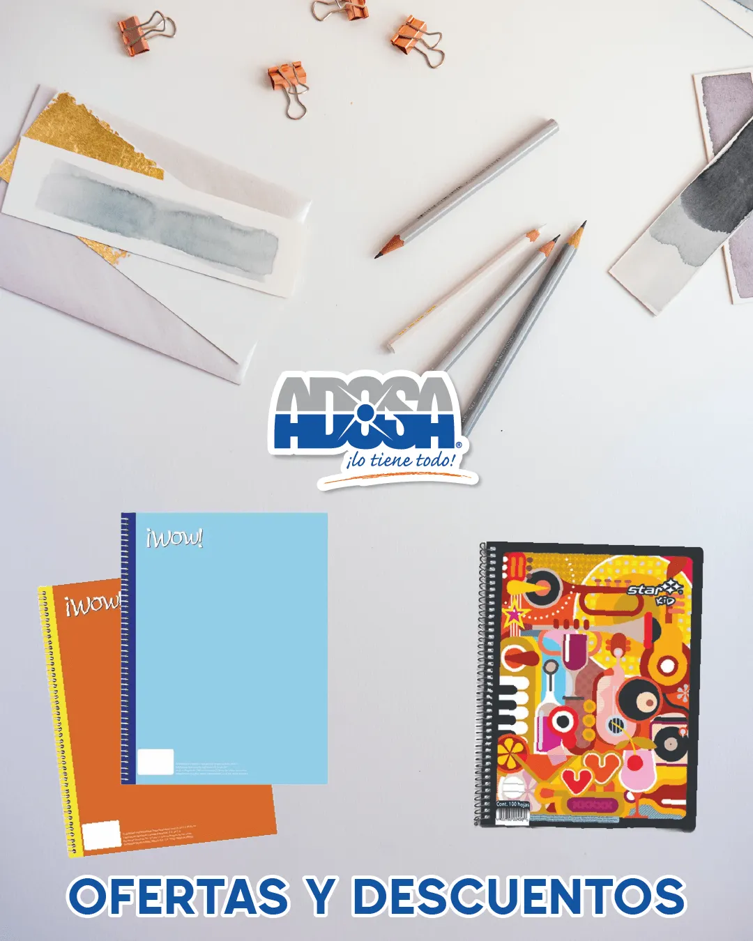 Adosa ofertas en papelería y arte. - 19 de agosto 3 de septiembre 2025