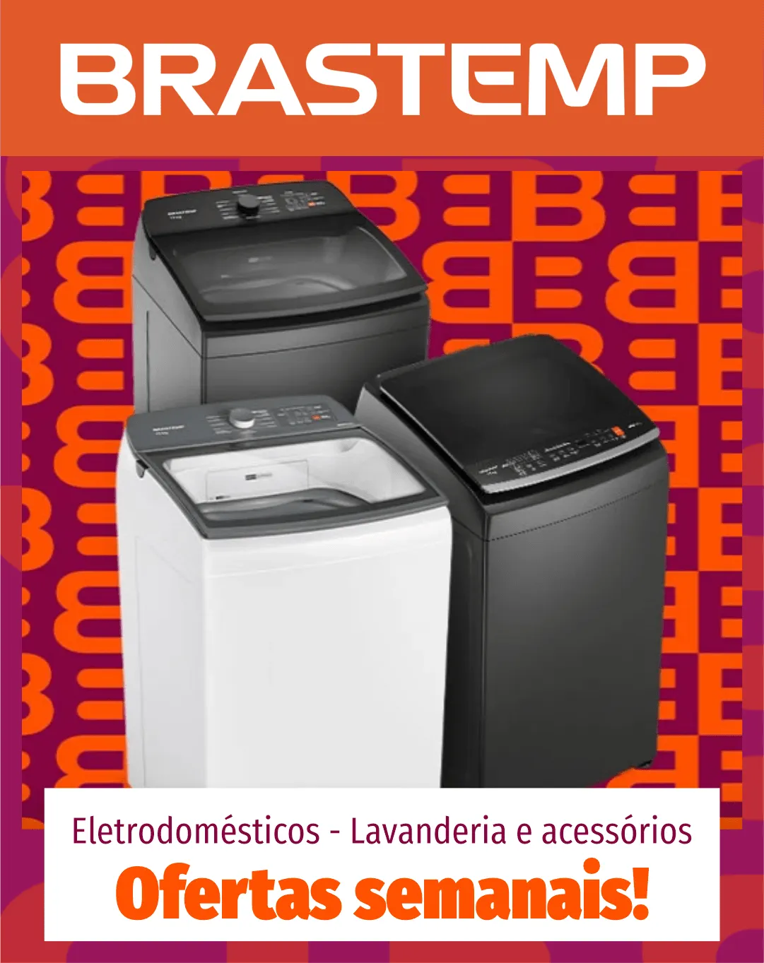 Encarte de Brastemp Ofertas Lavadoras 29 de abril até 14 de maio 2025 - Pagina 1