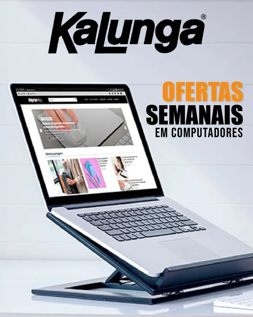 Encarte de Kalunga Ofertas Computadores 21 de julho até 5 de agosto 2025 - Pagina 