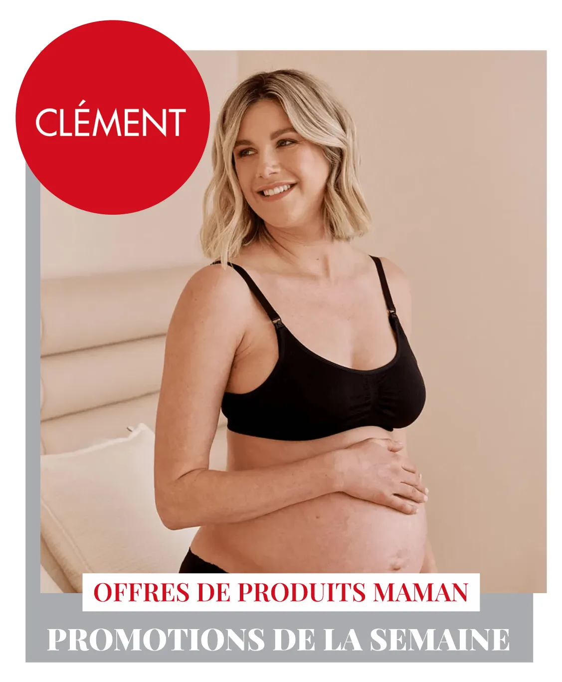 Clement Promos: Produits Mamans du 28 septembre au 3 octobre 2024 - Circulaires page 