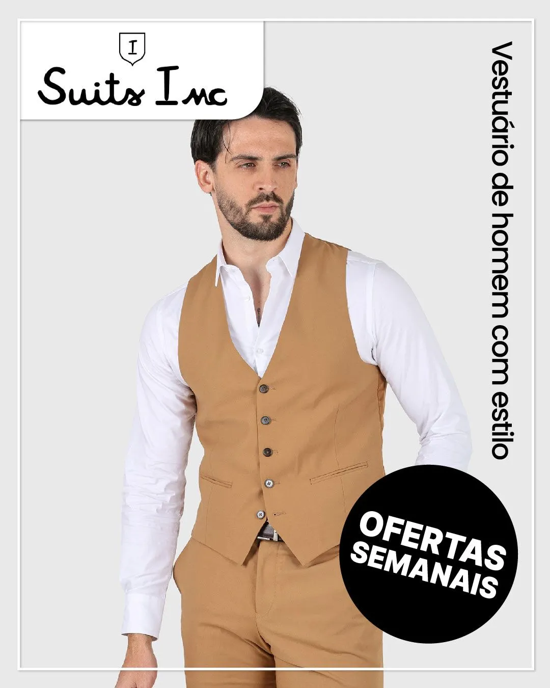 Folheto Suits Inc Promoções Vestuário Homem  de 5 de agosto até 10 de agosto 2024 - Pagina 