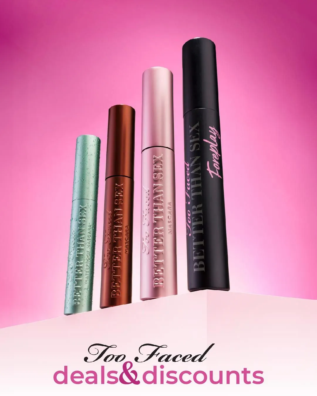 Too Faced savings - August 10 August 25 2025