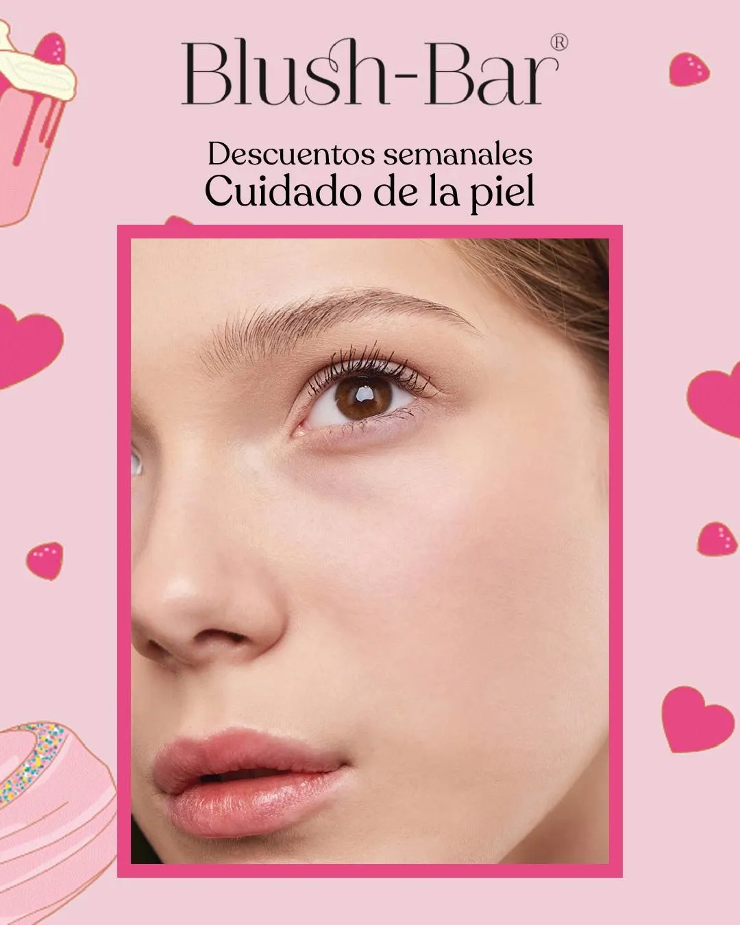 Catalogo de Blush-Bar ofertas en cuidado piel 21 de julio al 26 de julio 2024 - Pag 1