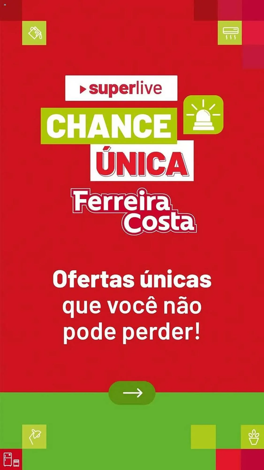 Encarte de Catálogo Ferreira Costa 7 de março até 24 de março 2025 - Pagina 1