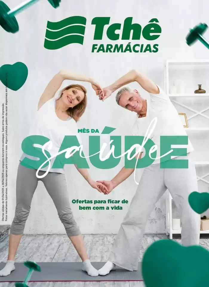Encarte de Encarte Tchê Farmácias 1 de abril até 30 de abril 2025 - Pagina 1