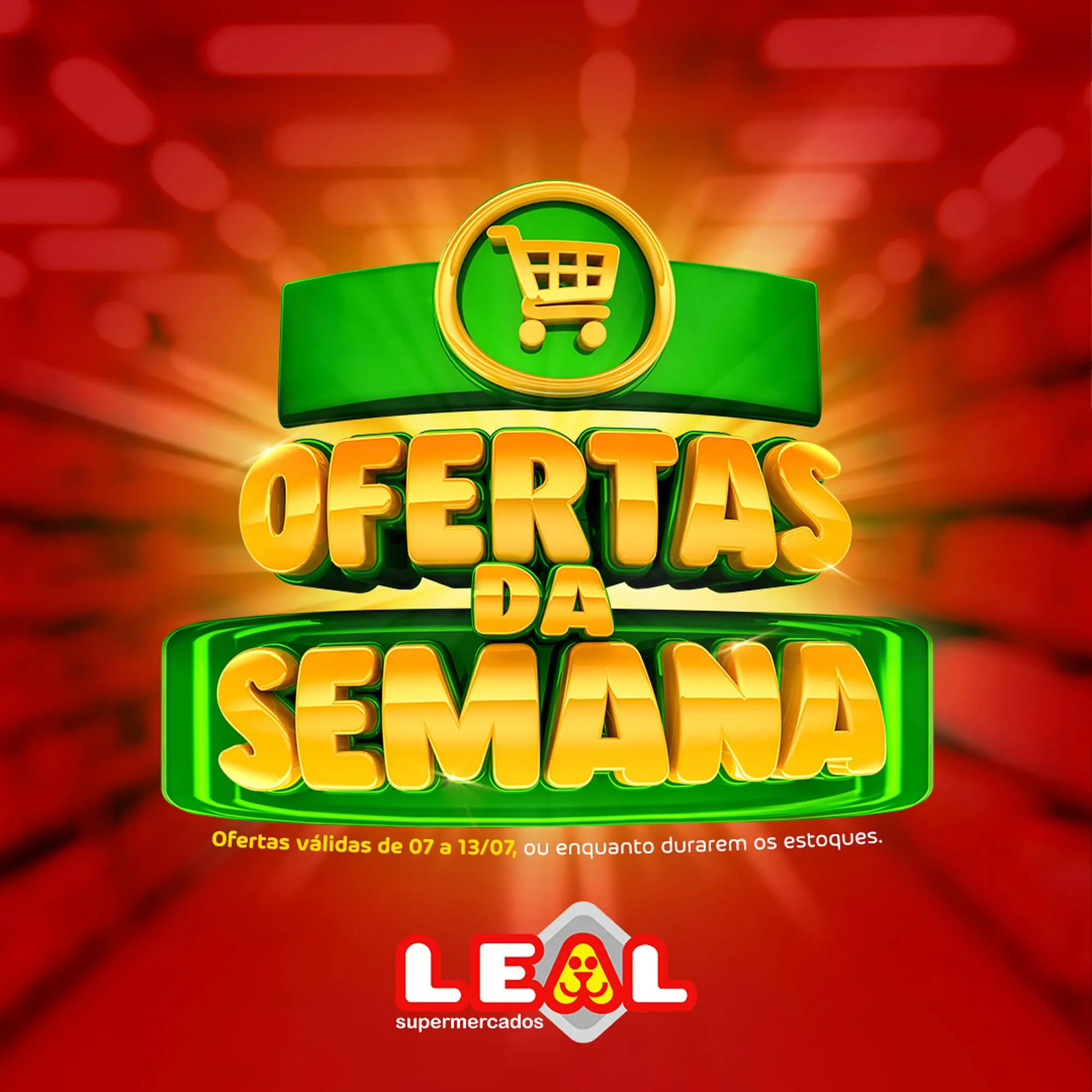 Encarte de Catálogo Supermercado leal 7 de julho até 13 de julho 2025 - Pagina 1