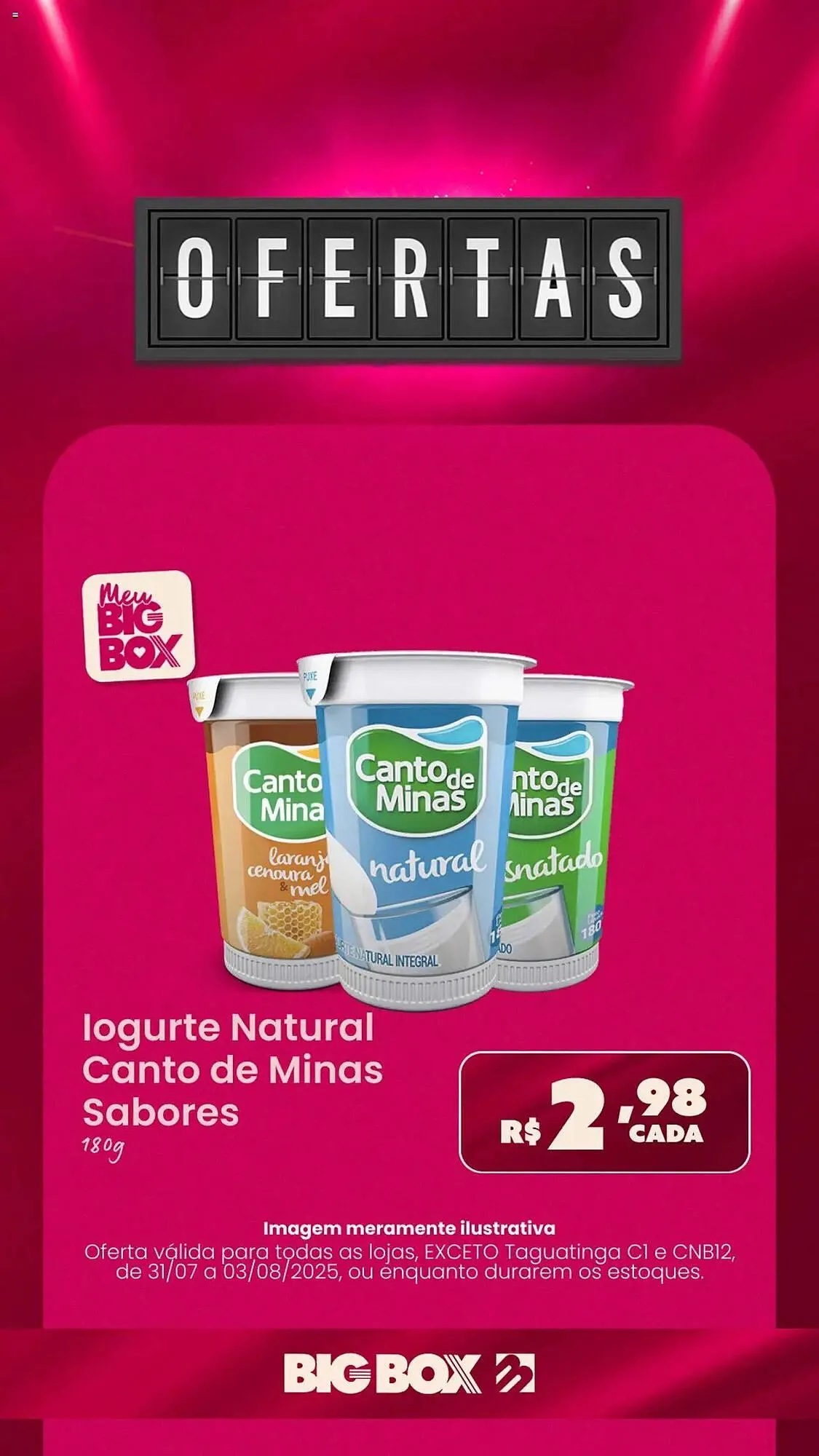 Encarte de Catálogo Big Box 31 de julho até 3 de agosto 2025 - Pagina 1