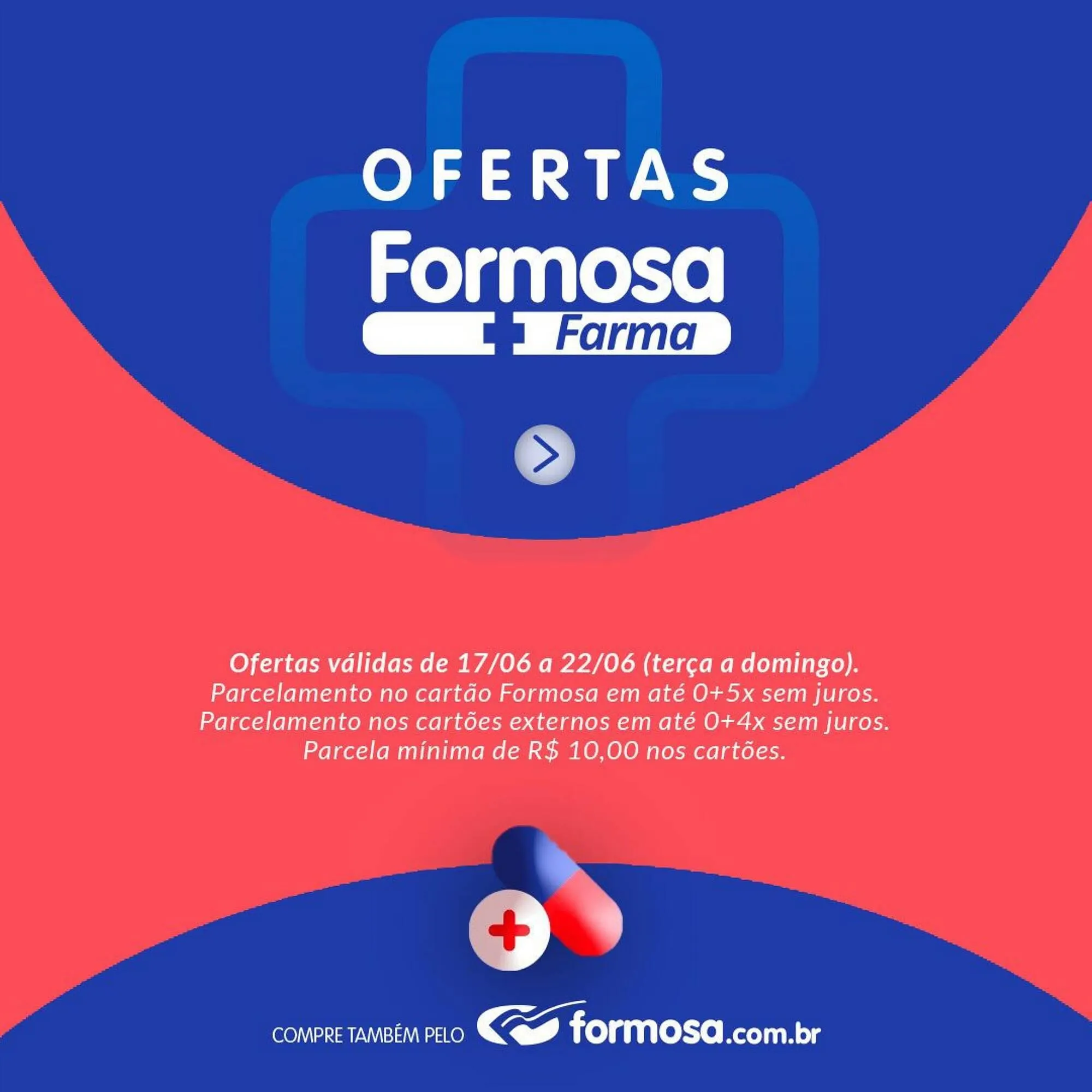 Encarte de Catálogo Grupo Formosa 18 de junho até 22 de junho 2025 - Pagina 1