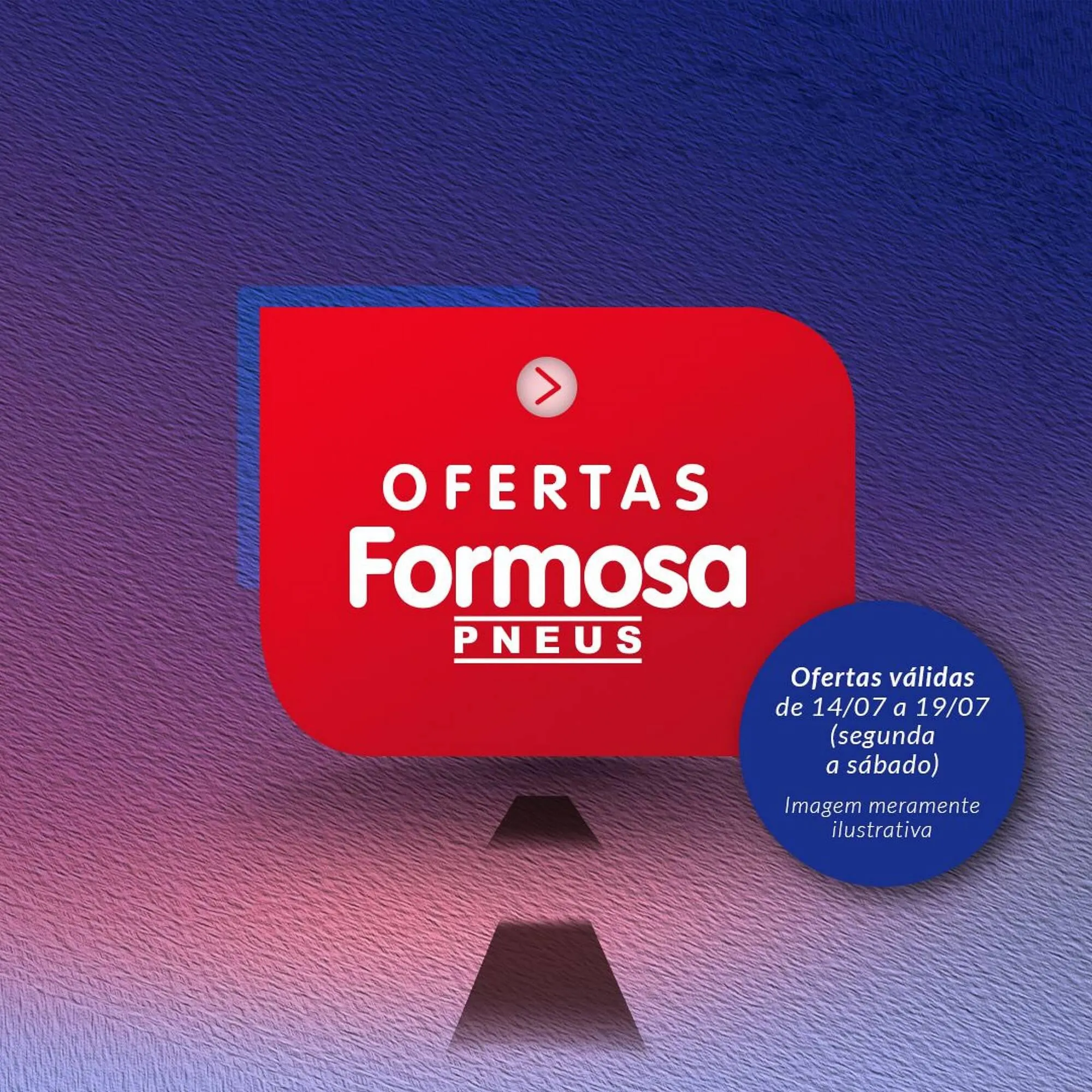 Encarte de Catálogo Grupo Formosa 14 de julho até 19 de julho 2025 - Pagina 1