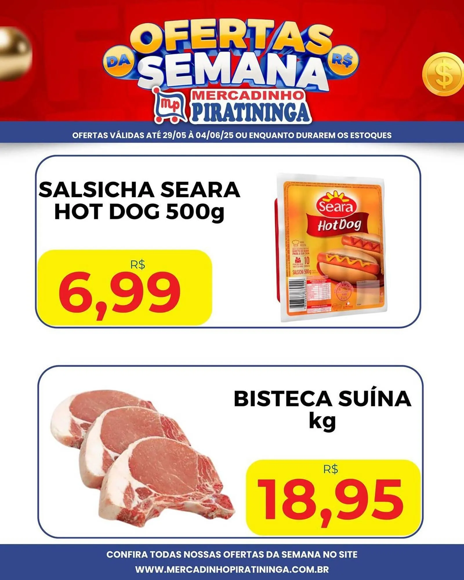 Encarte de Catálogo Mercadinho Piratininga 30 de maio até 3 de junho 2025 - Pagina 7