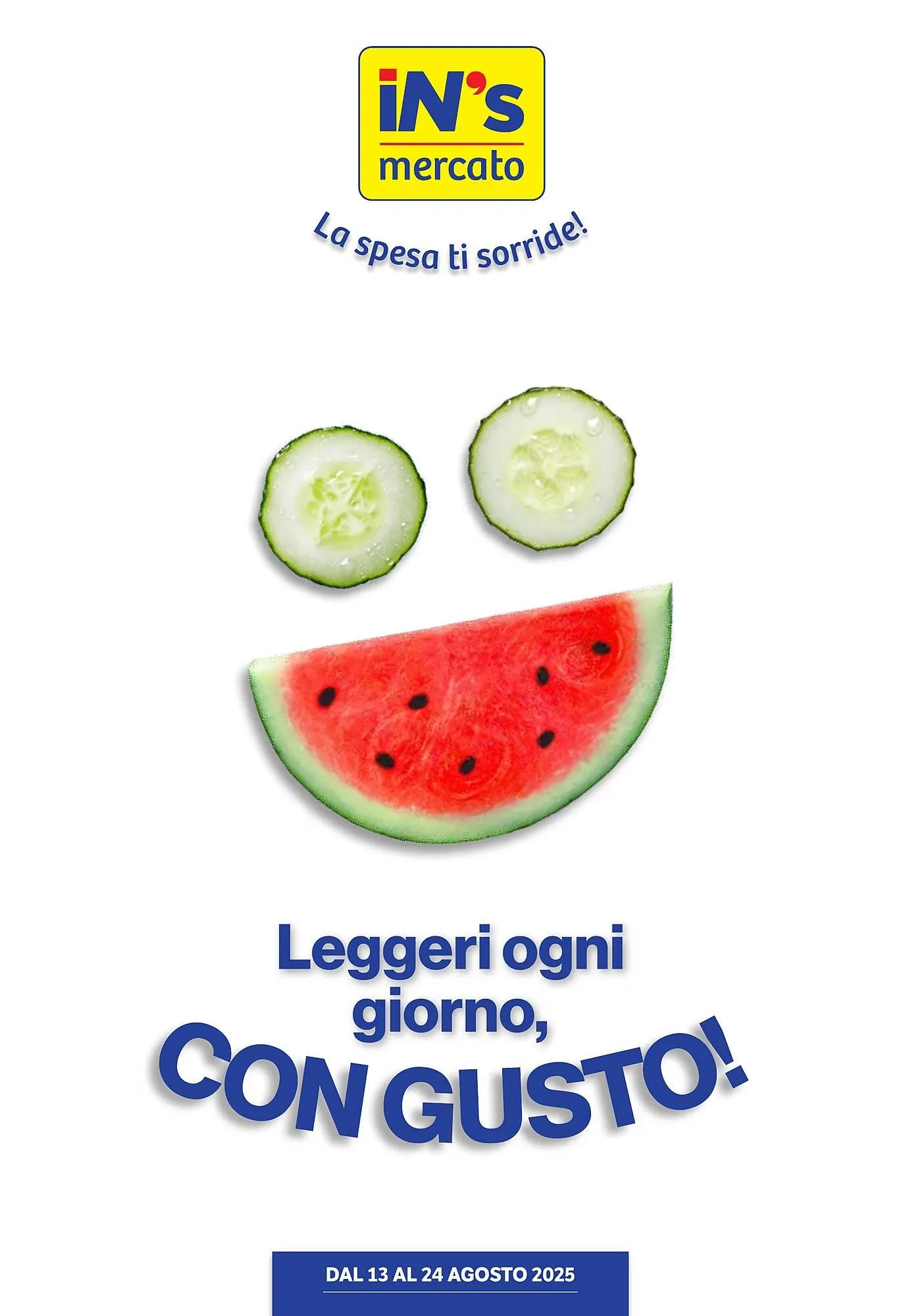 Volantino In'S Mercato da 13 agosto a 24 agosto di 2025 - Pagina del volantino 1