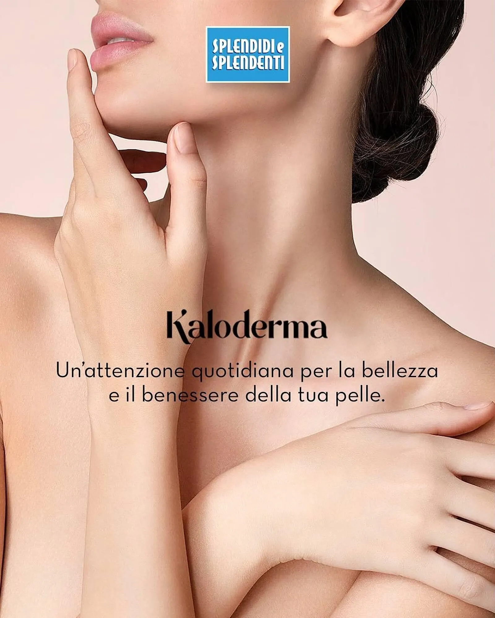 Volantino Splendidi e Splendenti da 21 agosto a 31 agosto di 2025 - Pagina del volantino 1