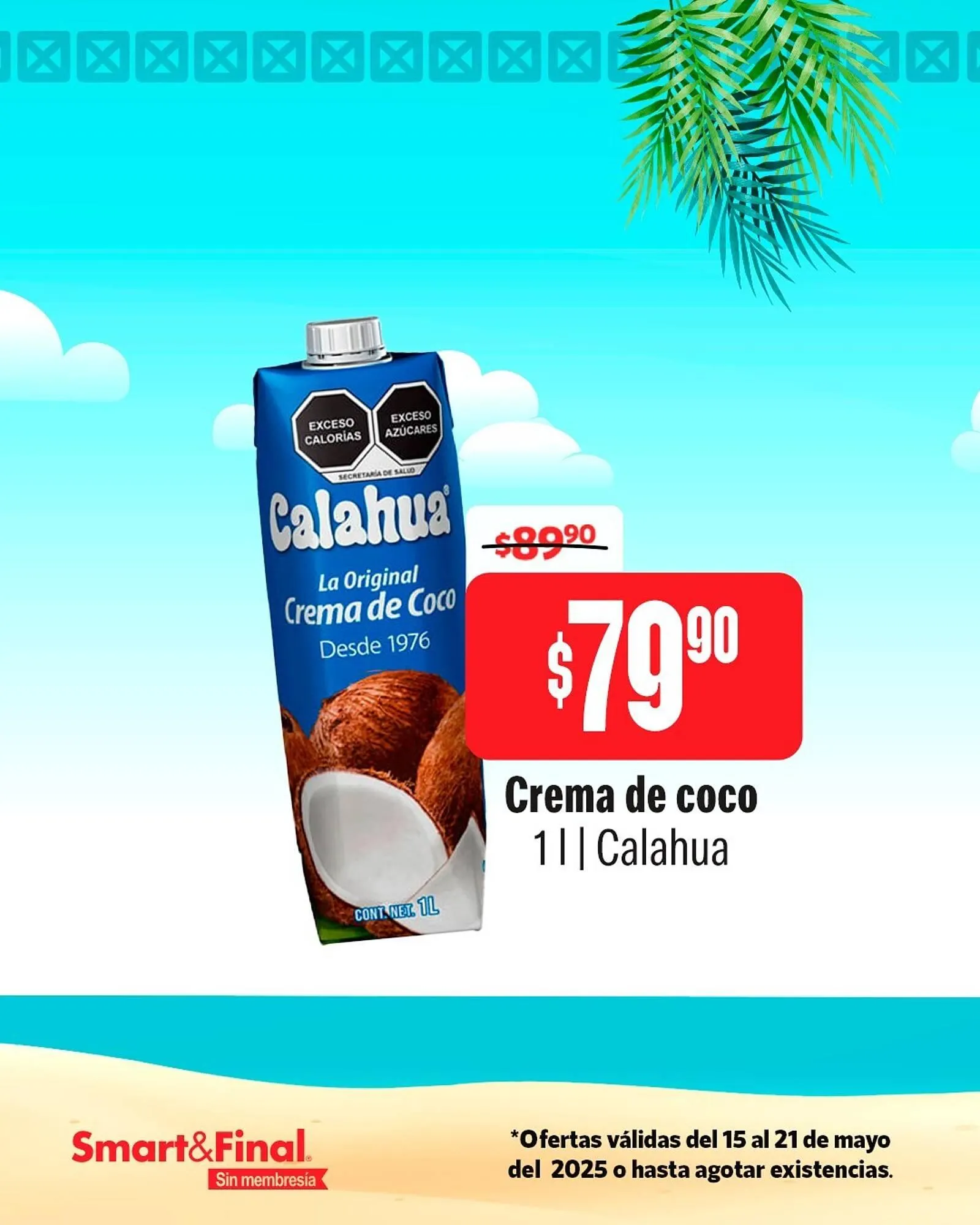 Catálogo de Catálogo Smart & Final 15 de mayo al 21 de mayo 2025 - Pagina 4