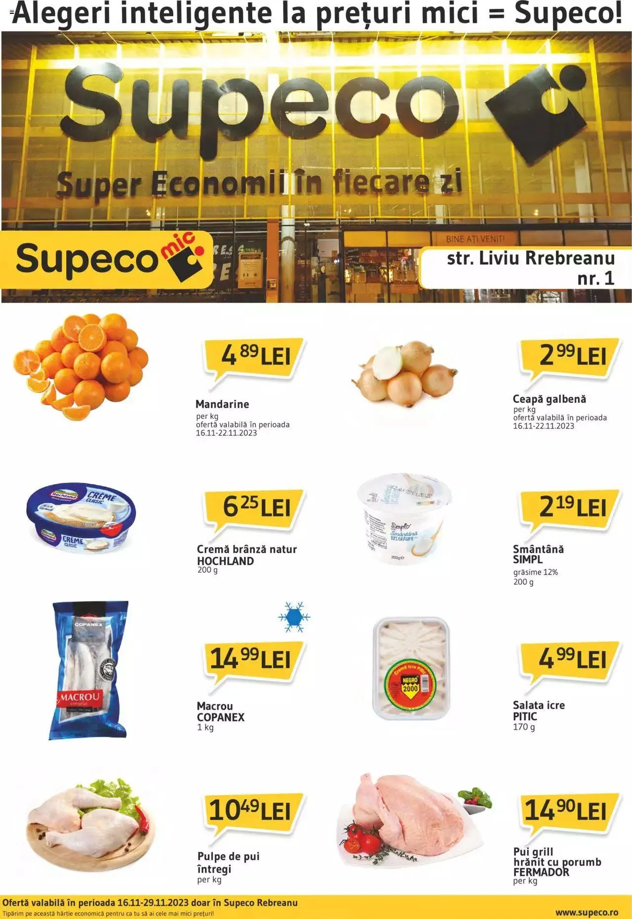Catalog Catalog Supeco - Rebreanu de la 16 noiembrie până la 29 noiembrie 2023 - Revista Pagina 1