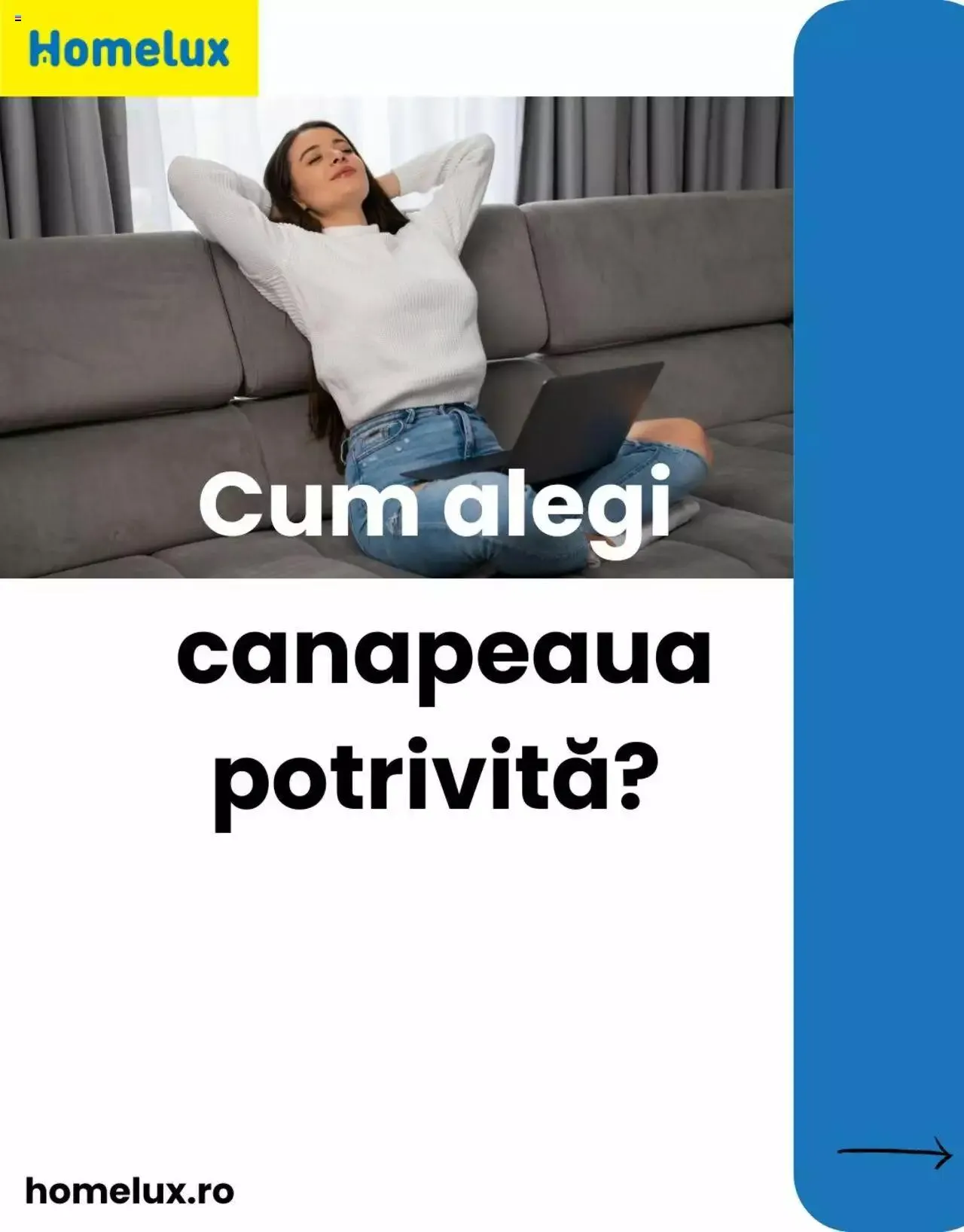Catalog Homelux catalog - Canapea de la 19 aprilie până la 31 decembrie 2024 - Revista Pagina 1