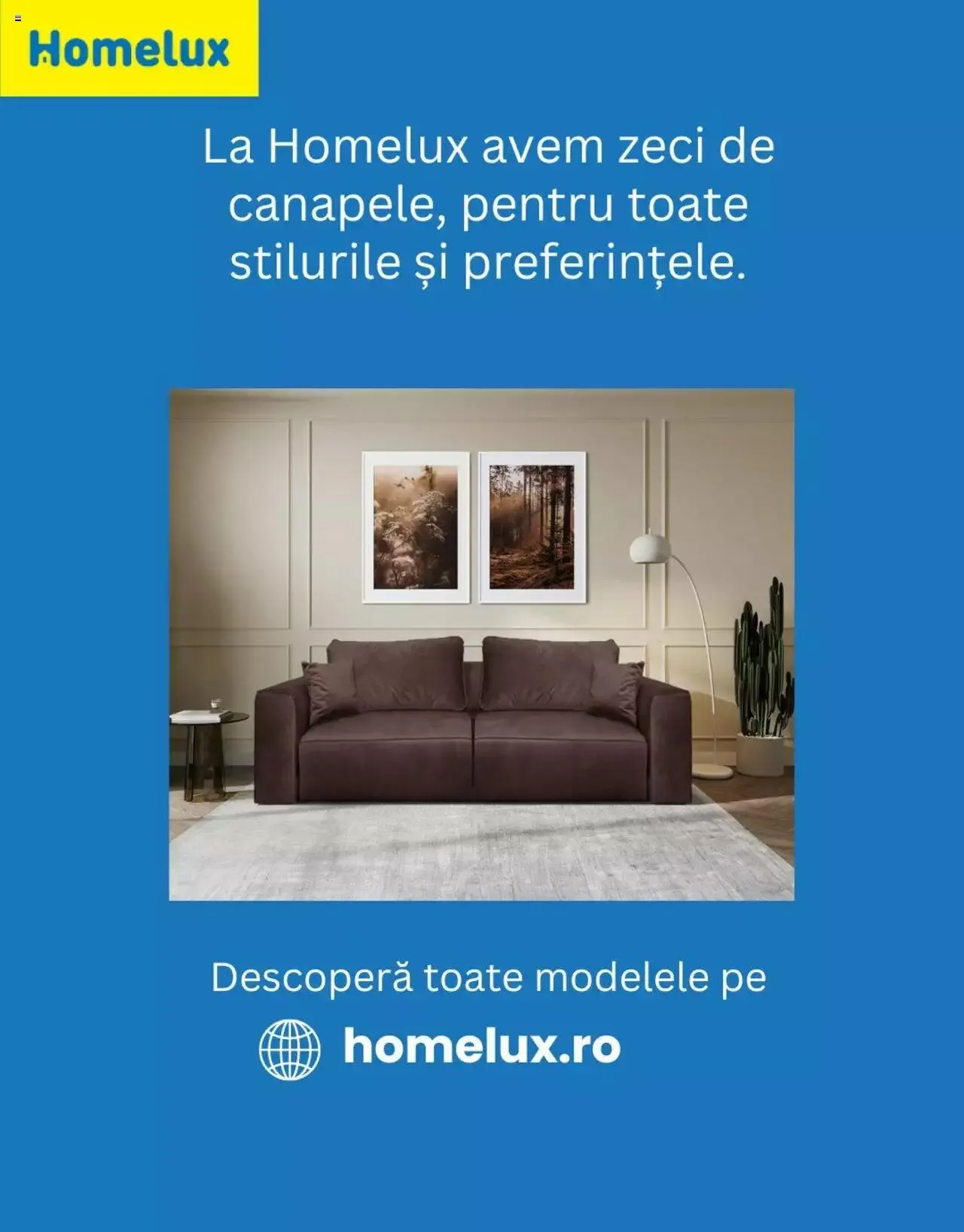 Catalog Homelux catalog - Canapea de la 19 aprilie până la 31 decembrie 2024 - Revista Pagina 6